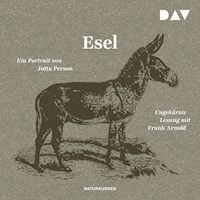 Esel. Ein Portrait - Jutta Person - Hörbuch