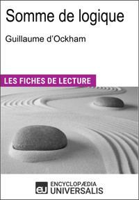 Somme de logique de Guillaume d'Ockham - Encyclopaedia Universalis - E-Book