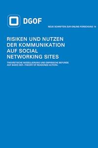 Risiken und Nutzen der Kommunikation auf Social Networking Sites - Julia Niemann - E-Book