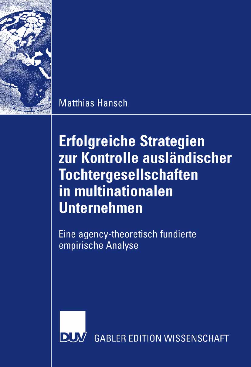 Erfolgreiche Strategien zur Kontrolle ausländischer Tochtergesellschaften in multinationalen Unternehmen - Matthias Hansch - E-Book