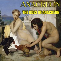 The Odes of Anacreon - Anacreon - Hörbuch