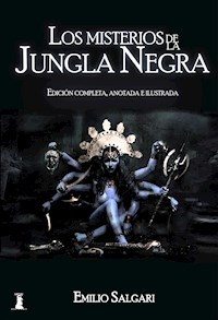 Los misterios de la Jungla Negra - Emilio Salgari - E-Book