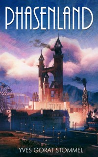 Phasenland - Yves Gorat Stommel - E-Book