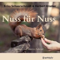 Nuss für Nuss - Erika Schaarschmidt - Hörbuch
