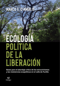 Ecología política de la liberación - Marcos Dangelo - E-Book