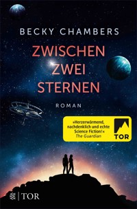 Zwischen zwei Sternen - Becky Chambers - E-Book