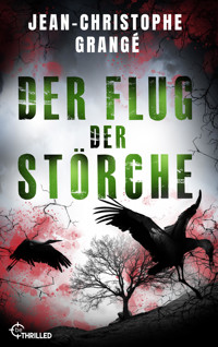 Der Flug der Störche - Jean-Christophe Grangé - E-Book