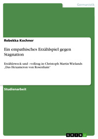 Ein empathisches Erzählspiel gegen Stagnation - Rebekka Kochner - E-Book