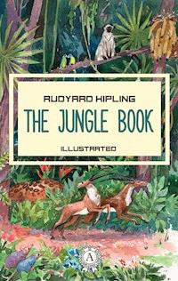 The Jungle Book - Rudyard Kipling - E-Book