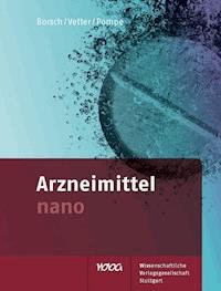 Arzneimittel nano - Julia Borsch - E-Book