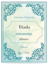 Ilíada - Homero - E-Book