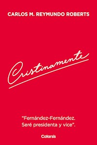 Cristinamente - Carlos Reymundo Roberts - E-Book