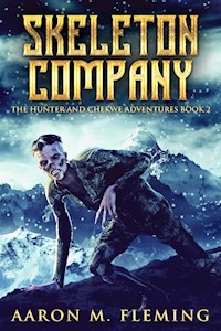 Skeleton Company - Aaron M. Fleming - E-Book