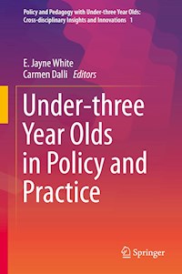 Under-three Year Olds in Policy and Practice -  - E-Book