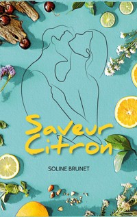 Saveur Citron - Soline Brunet - E-Book
