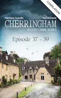 Cherringham - Episode 37-39 - Matthew Costello - E-Book