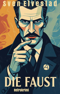 Die Faust - Sven Elvestad - E-Book