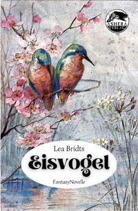 Eisvogel - Lea Bridts - E-Book