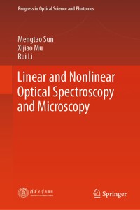 Linear and Nonlinear Optical Spectroscopy and Microscopy - Mengtao Sun - E-Book