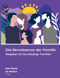 Die Renaissance der Familie -  - E-Book