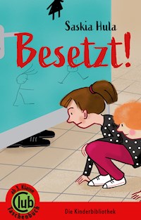 Besetzt! - Saskia Hula - E-Book