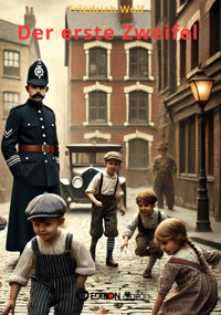 Der erste Zweifel - Wolf Friedrich - E-Book