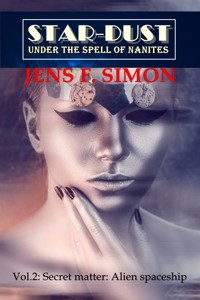 Secret matter: Alien spaceship (STAR-DUST 2) - Jens F. Simon - E-Book