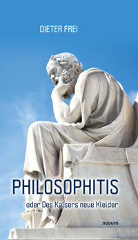 Philosophitis - Dieter Frei - E-Book