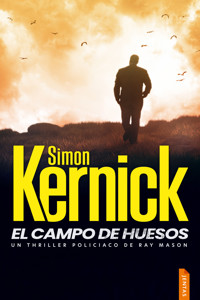 El campo de huesos - Simon Kernick - E-Book