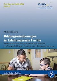 Bildungsorientierungen im Erfahrungsraum Familie - Michael Hermes - kostenlos E-Book