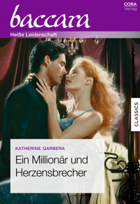 Ein Millionär und Herzensbrecher - Katherine Garbera - E-Book