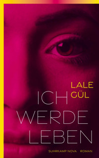 Ich werde leben - Lale Gül - E-Book