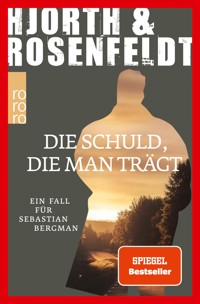 Die Schuld, die man trägt - Michael Hjorth - E-Book + Hörbuch