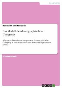 Das Modell des demographischen Übergangs - Benedikt Breitenbach - E-Book