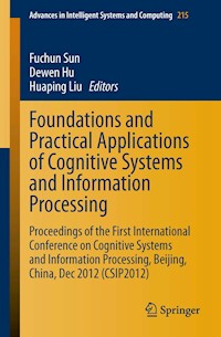 Foundations and Practical Applications of Cognitive Systems and Information Processing -  - E-Book