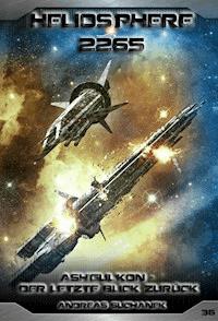 Heliosphere 2265 - Band 36: Ash'Gul'Kon - Der letzte Blick zurück (Science Fiction) - Andreas Suchanek - E-Book