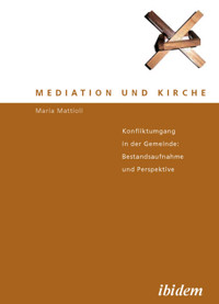 Mediation und Kirche - Maria Mattioli - E-Book
