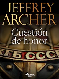 Cuestión de honor - Jeffrey Archer - E-Book