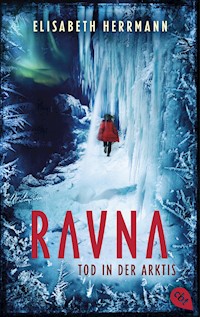 RAVNA – Tod in der Arktis - Elisabeth Herrmann - E-Book