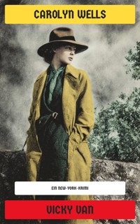 Vicky Van - Carolyn Wells - E-Book