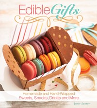 Edible Gifts - Jane Lyster - E-Book
