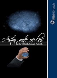 Astra ante oculos - Michael Kuhn - Hörbuch
