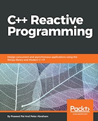 C++ Reactive Programming - Praseed Pai - E-Book