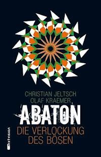 Abaton (Band 2) - Christian Jeltsch - E-Book