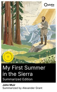 My First Summer in the Sierra (Summarized Edition) - John Muir - E-Book