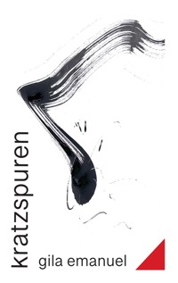 Kratzspuren - Gila Emanuel - E-Book