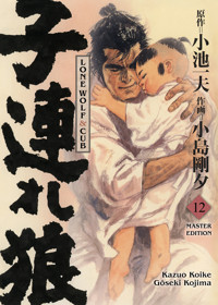 LONE WOLF & CUB MASTER EDITION, Band 12 - Kazuo Koike - E-Book