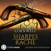 Sharpes Rache - Sharpe-Reihe, Teil 19 (Ungekürzt) - Bernard Cornwell - Hörbuch