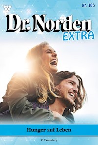 Hunger auf Leben - Patricia Vandenberg - E-Book