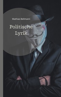 Politische Lyrik - Mathias Bellmann - E-Book